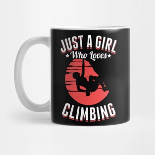 Just A Girl Who Loves Climbing Funny Hiking Gift Mug